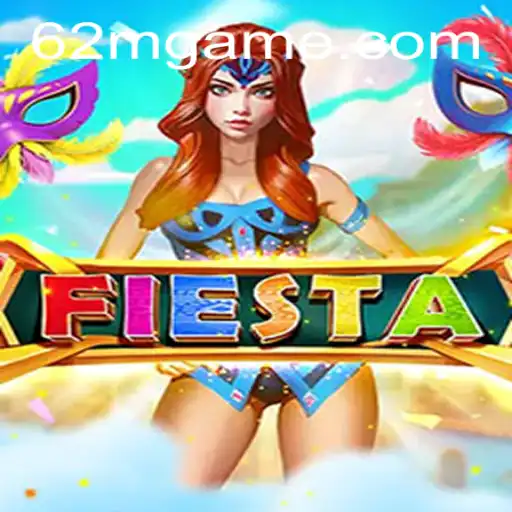 Descubra o Entusiasmante Mundo de Fiesta: Um Guia Completo para o Jogo com 62M.com